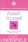Assert Yourself : A Self-Help Assertiveness Programme for Men and Women [Click for larger image]