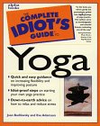 The Complete Idiot's Guide to Yoga : Illustrated [Click for larger image]