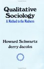 Qualitative Sociology : A Method to the Madness [Click for larger image]