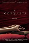 LA Conquista / The Conquest [Click for larger image]