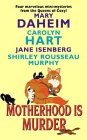 Motherhood Is Murder [Click for larger image]
