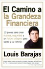 El Camino a LA Grandeza Financiera : Los 10 Pasos Para Crear Riqueza, Seguridad Y UN Futuro Prospero Para Usted Y Su Familia [Click for larger image]