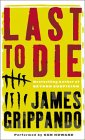 Last to Die [Click for larger image]