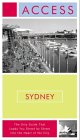 ACCESS SYDNEY : The Only Guide That Leads You Street by Street into the Heart of the City [Click for larger image]