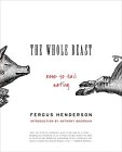 The Whole Beast : Nose to Tail Eating [Click for larger image]