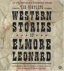 Complete Western Stories of Elmore Leonard [Click for larger image]