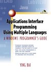 Applications Interface Programming Using Multiple Languages : A Windows Programmer's Guide [Click for larger image]