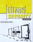 Intranet Security : Stories from the Trenches [Click for larger image]