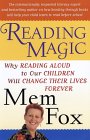 Reading Magic : Why Reading Aloud to Our Children Will Change Their Lives Forever [Click for larger image]