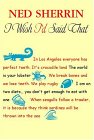 I Wish I'd Said That [Click for larger image]
