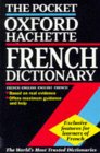 The Pocket Oxford-Hachette French Dictionary [Click for larger image]