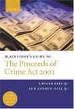 Blackstone's Guide To The Proceeds Of Crime Act 2002 [Click for larger image]
