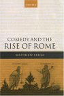 Comedy and the Rise of Rome [Click for larger image]