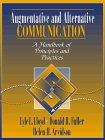 Augmentative and Alternative Communication : A Handbook of Principles and Prctices [Click for larger image]