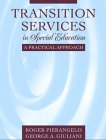 Transition Services in Special Education : A Practical Approach [Click for larger image]