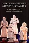 Religion In Ancient Mesopotamia [Click for larger image]
