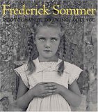 The Art of Frederick Sommer : Photography, Drawing, Collage [Click for larger image]