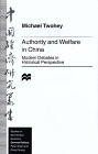 Authority and Welfare in China : Modern Debates in Historical Perspective [Click for larger image]