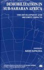Demobilization in Sub-Saharan Africa : The Development and Security Impacts [Click for larger image]