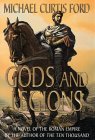 Gods and Legions : A Novel of the Roman Empire [Click for larger image]