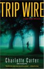 Trip Wire : A Cook County Mystery [Click for larger image]