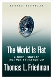 The World Is Flat : A Brief History Of The Twenty-first Century [Click for larger image]