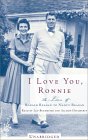 I Love You, Ronnie : The Letters of Ronald Reagan to Nancy Reagan [Click for larger image]