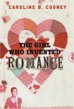 The Girl Who Invented Romance [Click for larger image]