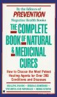 The Complete Book of Natural & Medicinal Cures : How to Choose the Most Potent Healing Agents for over 300 Conditions and Diseases [Click for larger image]