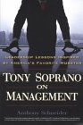 Tony Soprano on Management : Leadership Lessons Inspired by America's Favorite Mobster [Click for larger image]