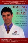 Healing from the Heart : A Leading Surgeon Combines Eastern and Western Traditions to Create the Medicine of the Future [Click for larger image]