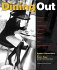 Dining Out : Secrets from America's Leading Critics, Chefs, and Restaurateurs [Click for larger image]