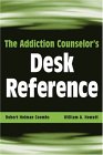 The Addiction Counselor's Desk Reference [Click for larger image]