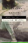 Notes from an Incomplete Revolution : Real Life Since Feminism [Click for larger image]