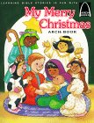 My Merry Christmas Arch Book : Luke 2 1-20 for Children [Click for larger image]