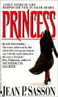 Princess : A True Story of Life Behind the Veil in Saudi Arabia [Click for larger image]
