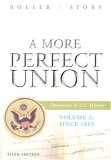 A More Perfect Union : Documents In Us History, Since 1865 [Click for larger image]