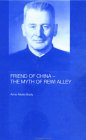 Friend of China : The Myth of Rewi Alley [Click for larger image]