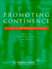 Promoting Continence : A Clinical and Research Resource [Click for larger image]