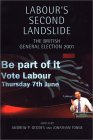 Labour's Second Landslide : The British General Election 2001 [Click for larger image]