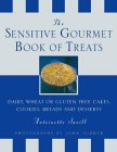 More from the Sensitive Gourmet : Cakes, Cookies, Desserts and Breads Without Dairy, Wheat or Gluten [Click for larger image]