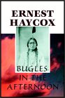 Bugles in the Afternoon [Click for larger image]