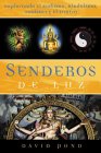 Senderos De Luz : Explorando El Budismo, Hinduismo, Taoismo Y Tantra [Click for larger image]
