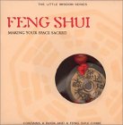Feng Shui : Making Your Space Sacred [Click for larger image]