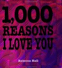 1,000 Reasons I Love You [Click for larger image]