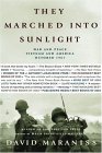They Marched into Sunlight : War and Peace Vietnam and America October 1967 [Click for larger image]