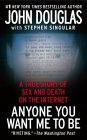 Anyone You Want Me to Be : A True Story of Sex and Death on the Internet [Click for larger image]