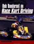 Bob Bondurant on Race Kart Driving [Click for larger image]