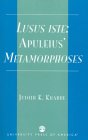 Lusus Iste : Apuleius' Metamorphoses [Click for larger image]