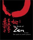 The Book of Zen : The Path to Inner Peace [Click for larger image]